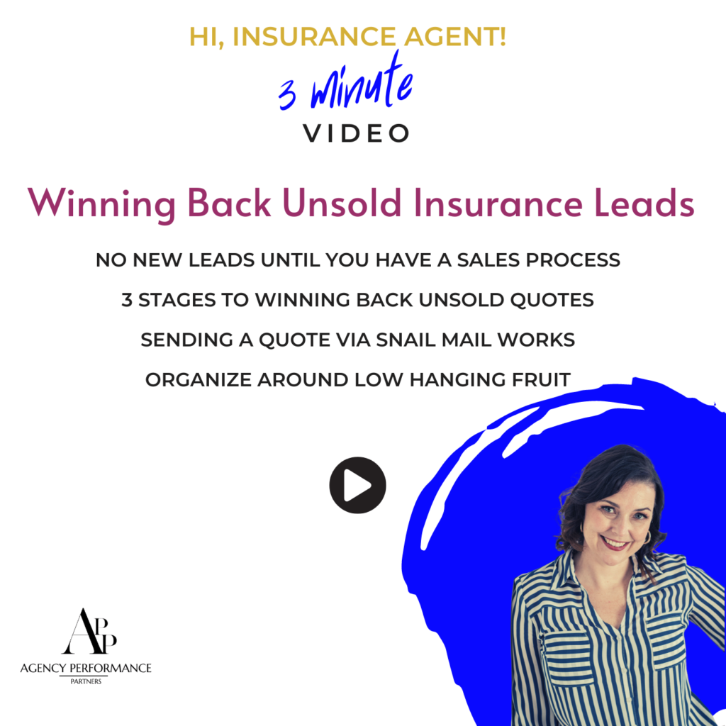 Winning Back Unsold Insurance Leads For Your Agency