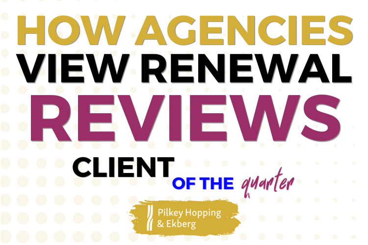 How Agencies View Renewal Reviews