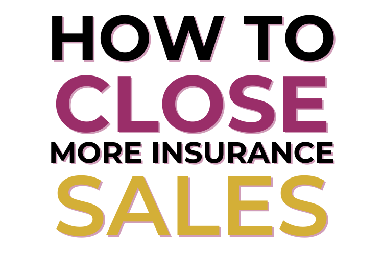 04.22.24 How to Close More Insurance Sales Blog Banners