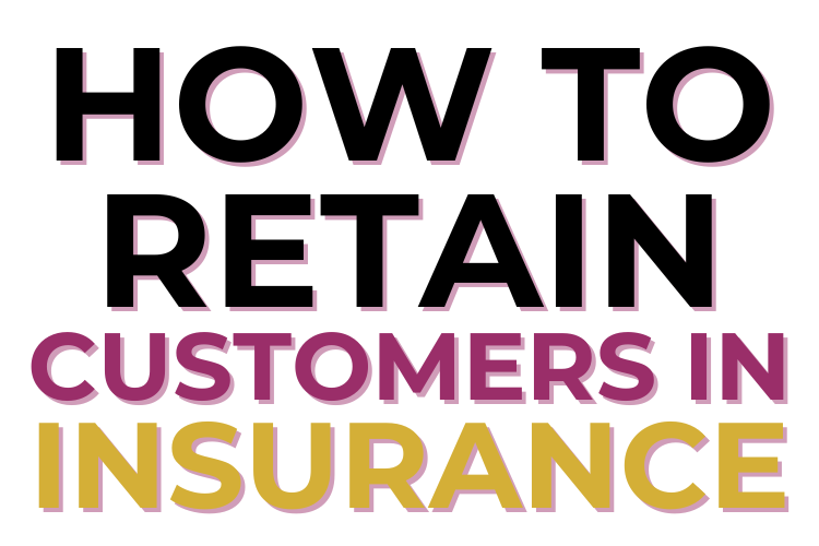 How To Retain Customers In Insurance: Renewal Reviews