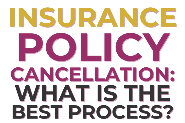 Insurance Policy Cancellation
