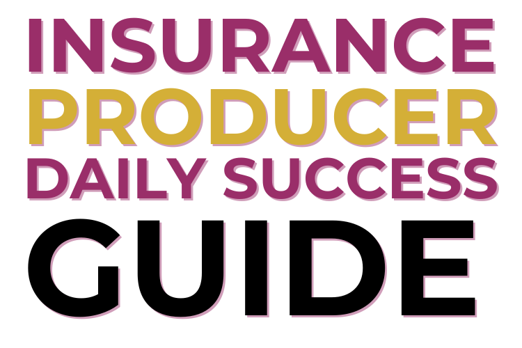 A Winning Formula: Insurance Producer Daily Activity Schedule