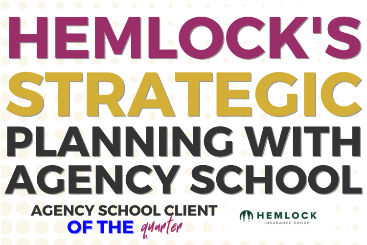 Insurance Agency Business Partnership: Inside Hemlock's Strategic Planning with Agency School