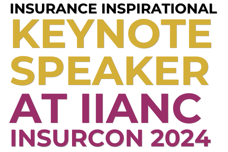 Insurance Inspirational Keynote Speaker at IIANC Insurcon 2024