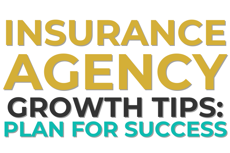 Insurance Agency Growth