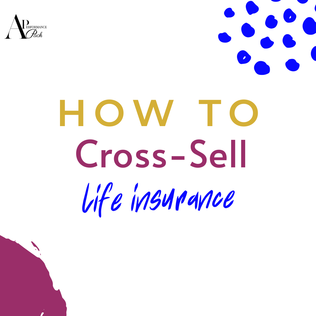 training on how to cross sell life insurance