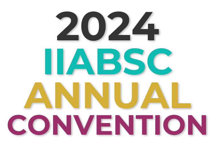 2024 IIABSC Annual Convention